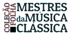 Coleção Folha Mestres da Música Clássica